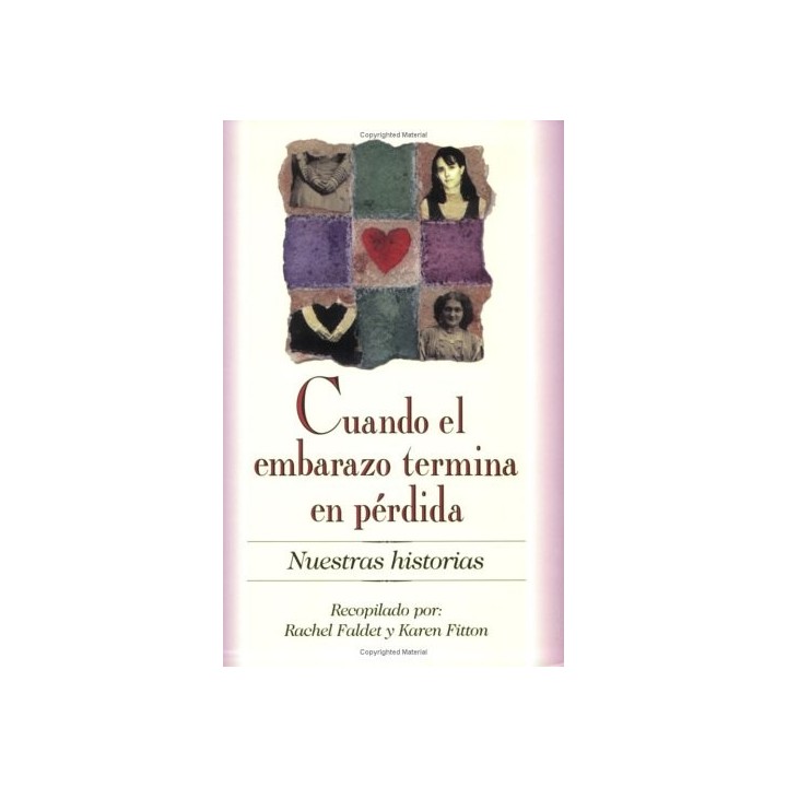 Cuando el embarazo termina en perdida: Nuestras Historias